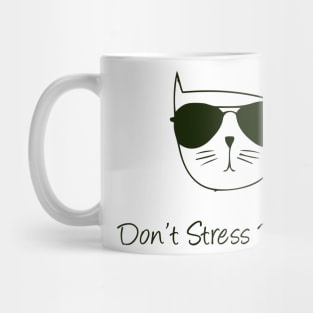 dont stress meowt Mug